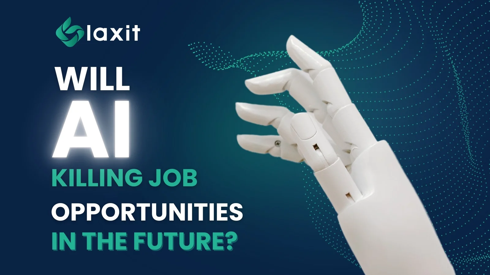 Will Artificial Intelligence Kill Job Opportunities in the Future