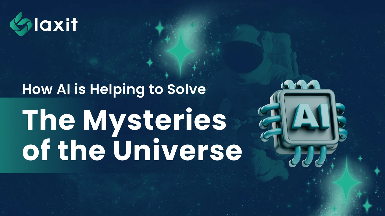 How AI is Helping to Solve The Mysteries of the Universe