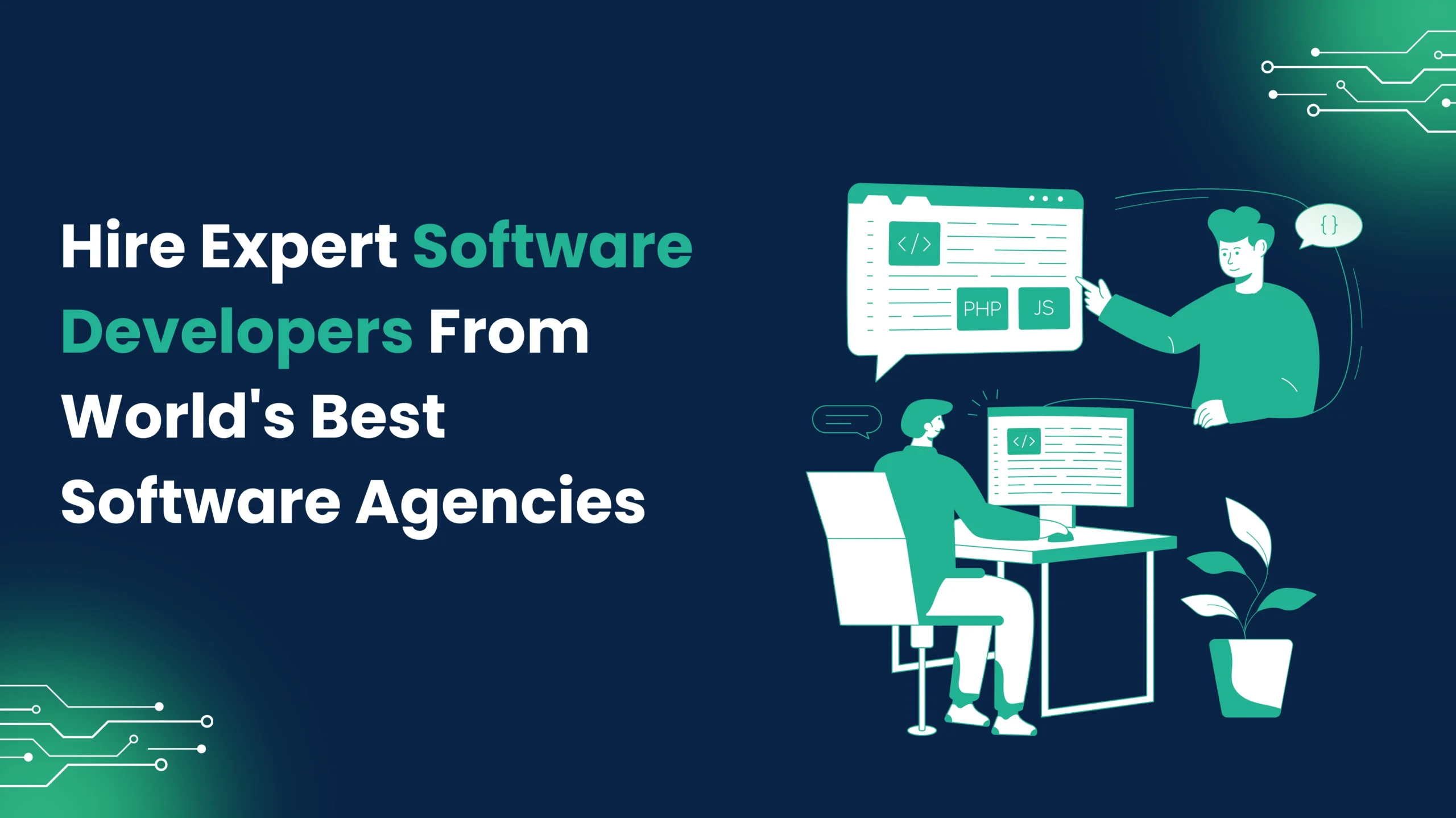hire developers from world best software agencies